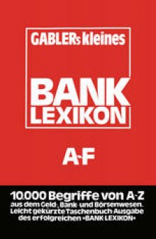 Gablers Kleines Bank Lexikon: Handwörterbuch für das Bank- und Sparkassenwesen A–F
