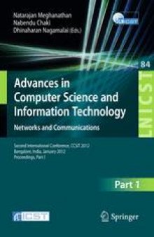 Advances in Computer Science and Information Technology. Networks and Communications: Second International Conference, CCSIT 2012, Bangalore, India, January 2-4, 2012. Proceedings, Part I