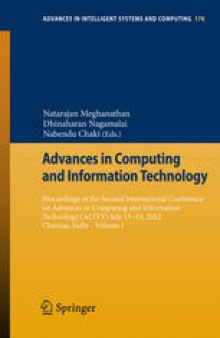 Advances in Computing and Information Technology: Proceedings of the Second International Conference on Advances in Computing and Information Technology (ACITY) July 13-15, 2012, Chennai, India - Volume 1