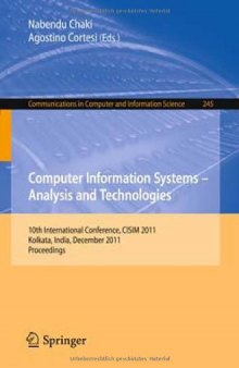 Computer Information Systems – Analysis and Technologies: 10th International Conference, CISIM 2011, Kolkata, India, December 14-16, 2011. Proceedings