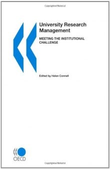 University Research Management: Meeting The Institutional Challenge (Document - Organisation de cooperation et de developpement economiques)
