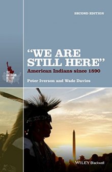 "We Are Still Here": American Indians Since 1890
