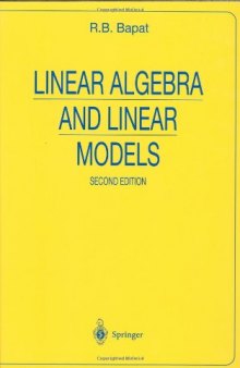 Linear Algebra and Linear Models, second edition (Universitext)