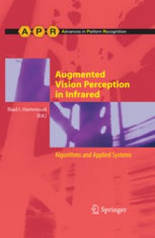 Augmented Vision Perception in Infrared: Algorithms and Applied Systems