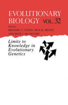 Evolutionary Biology: Limits to Knowledge in Evolutionary Genetics