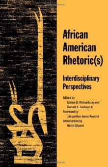 African American Rhetoric(s) Interdisciplinary Perspectives