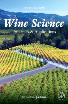 Wine Science, Fourth Edition: Principles and Applications