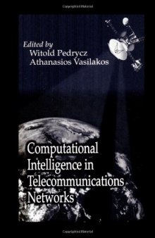Computational intelligence in telecommunications networks