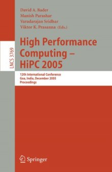 High Performance Computing – HiPC 2005: 12th International Conference, Goa, India, December 18-21, 2005. Proceedings