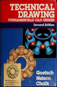 Technical drawing : fundamentals, CAD, design