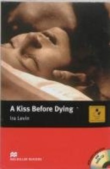 A Kiss Before Dying (Macmillan Reader)