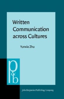 Written Communication Across Cultures: A Sociocognitive Perspective on Business Genres