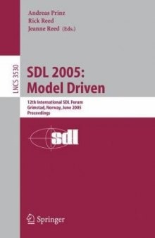 SDL 2005: Model Driven: 12th International SDL Forum, Grimstad, Norway, June 20-23, 2005. Proceedings