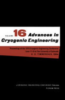 Advances in Cryogenic Engineering: Proceeding of the 1970 Cryogenic Engineering Conference The University of Colorado Boulder, Colorado June 17–17, 1970