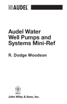 Audel water well pumps and systems mini-ref