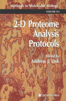 2-D Proteome Analysis Protocols (Methods in Molecular Biology Vol 112)