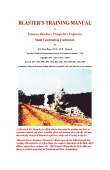 Blasters Training Manual for Farmers, Ranchers, Prospectors, Engineers, Small Construction Contractors