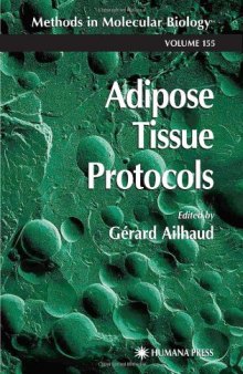 Adipose Tissue Protocols (Methods in Molecular Biology Vol 155)