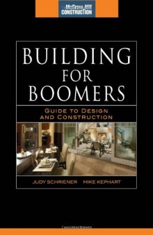 Building for Boomers (McGraw-Hill Construction Series): Guide to Design and Construction
