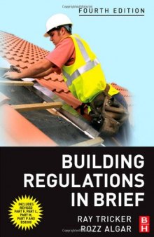 Building Regulations in Brief, Fourth Edition