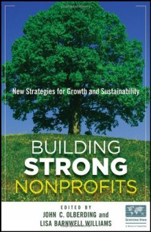 Building Strong Nonprofits: New Strategies for Growth and Sustainability