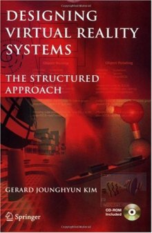 Building Virtual Reality Systems: The Structured Approach