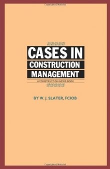 Cases in Construction Management