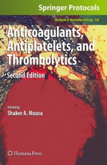 Anticoagulants, Antiplatelets, and Thrombolytics: Second Edition