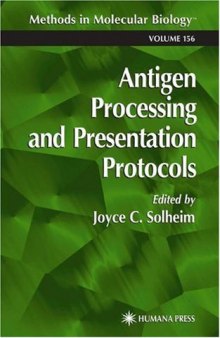 Antigen Processing and Presentation Protocols (Methods in Molecular Biology Vol 156)