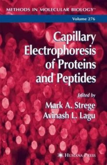 Capillary Electrophoresis of Proteins and Peptides (Methods in Molecular Biology 276)