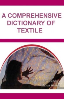 A Comprehensive Dictionary of Textile