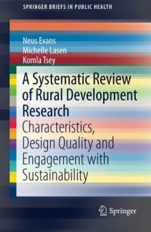 A systematic review of rural development research : characteristics, design quality and engagement with sustainability
