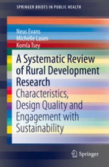 A Systematic Review of Rural Development Research: Characteristics, Design Quality and Engagement with Sustainability