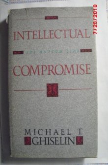 Intellectual compromise: the bottom line