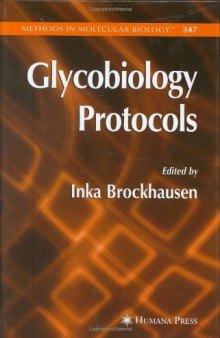 Glycobiology Protocols (Methods in Molecular Biology Vol 347)