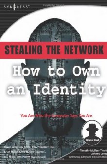 Stealing the Network: How to Own an Identity (Stealing the Network)