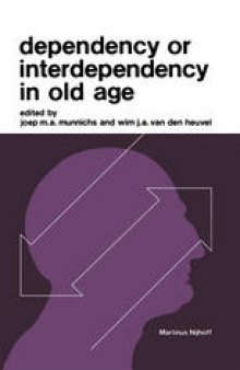 Dependency or Interdependency in Old Age