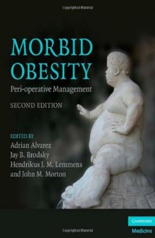 Morbid Obesity: Peri-operative Management, Second Edition