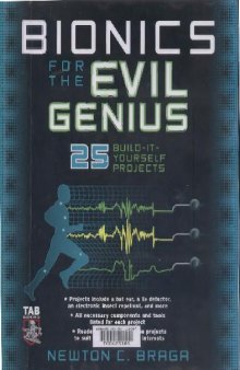 Electronics Bionics for the Evil Genius 25 Build-It-Yourself Projects