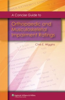 A A Concise Guide to Orthopaedic and Musculoskeletal Impairment Ratings