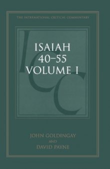 A Critical and Exegetical Commentary on Isaiah 40-55