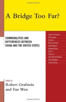 A Bridge Too Far?: Commonalities and Differences between China and the United States