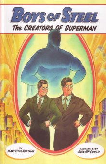 Boys of Steel - The Creators of Superman