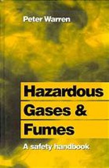 Hazardous gases and fumes