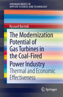 The Modernization Potential of Gas Turbines in the Coal-Fired Power Industry: Thermal and Economic Effectiveness