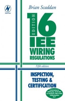 Electrical Bundle: 16th Edition IEE Wiring Regulations: Inspection, Testing & Certification, Fifth Edition
