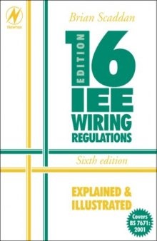 IEE Wiring Regulations: Explained and Illustrated, Sixth Edition (Newnes)