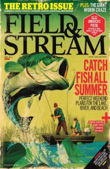Field and Stream (June 2011) CXVI No. 2 Retro Issue 