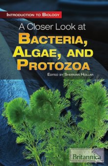 A Closer Look at Bacteria, Algae, and Protozoa (Introduction to Biology)  