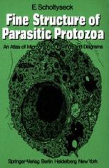 Fine Structure of Parasitic Protozoa: An Atlas of Micrographs, Drawings and Diagrams